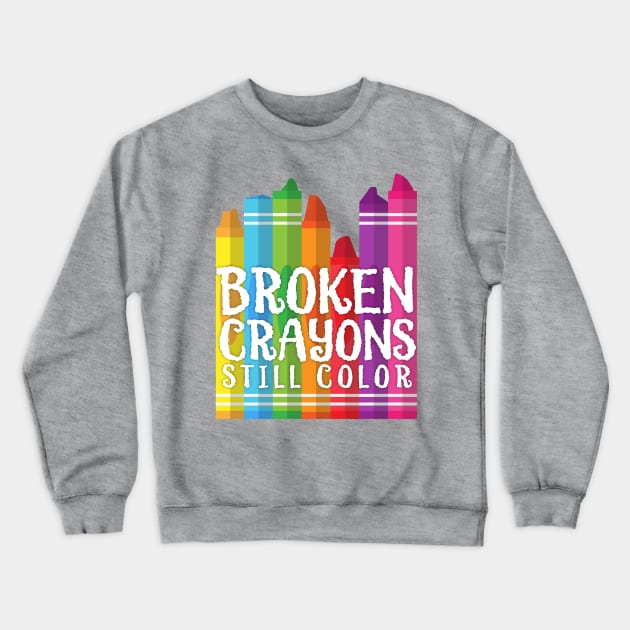 Broken Crayons Still Color Crewneck Sweatshirt by DesIndie